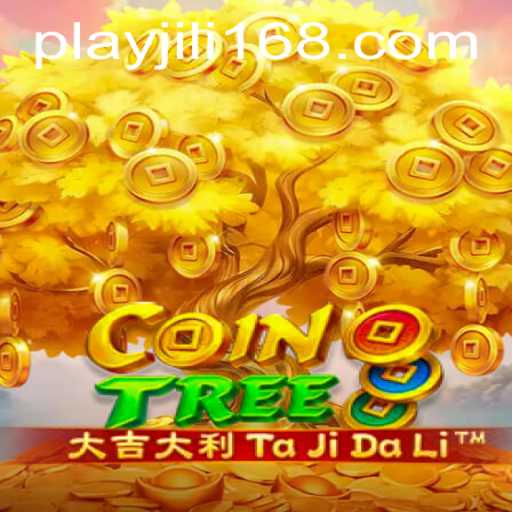 Discover the Exciting World of CoinTree: Your Guide to JiLi168.COM's Premier Game