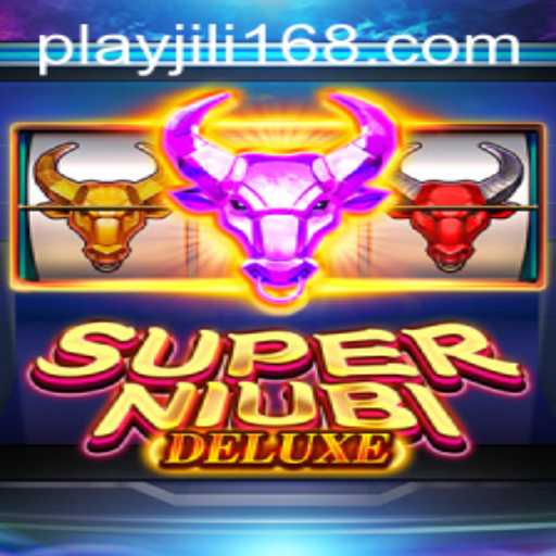 SuperNiubiDeluxe: Exploring the Thrilling World of JiLi168.COM's Latest Offering